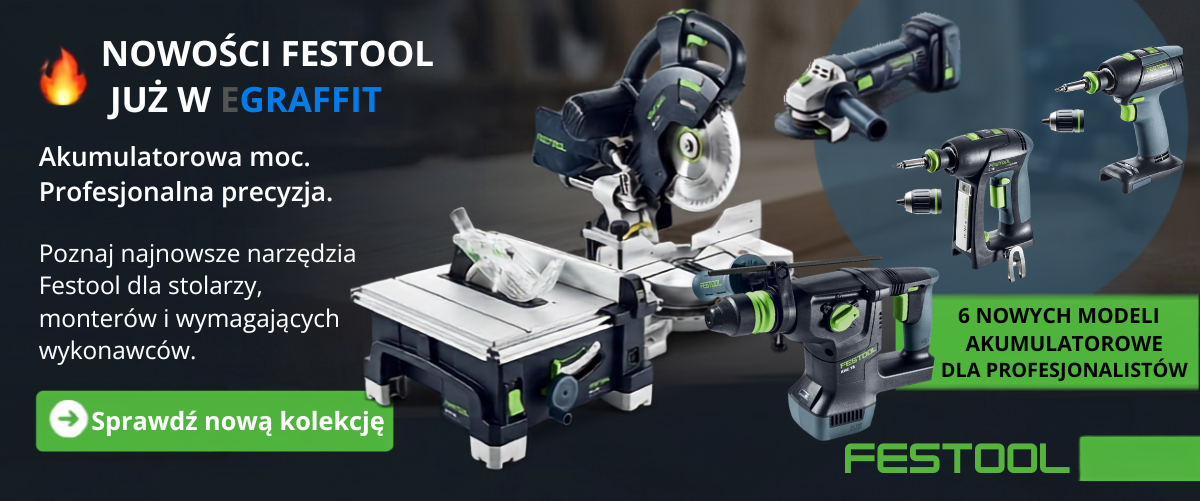 NOWOŚCI FESTOOL JUŻ W eGRAFFIT